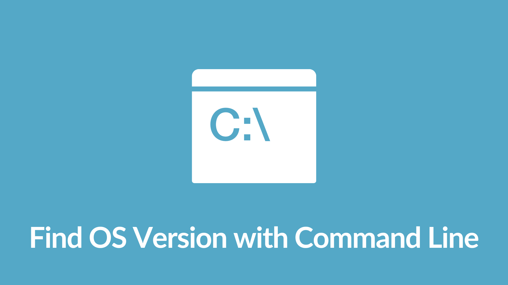 How to find os version with command line 