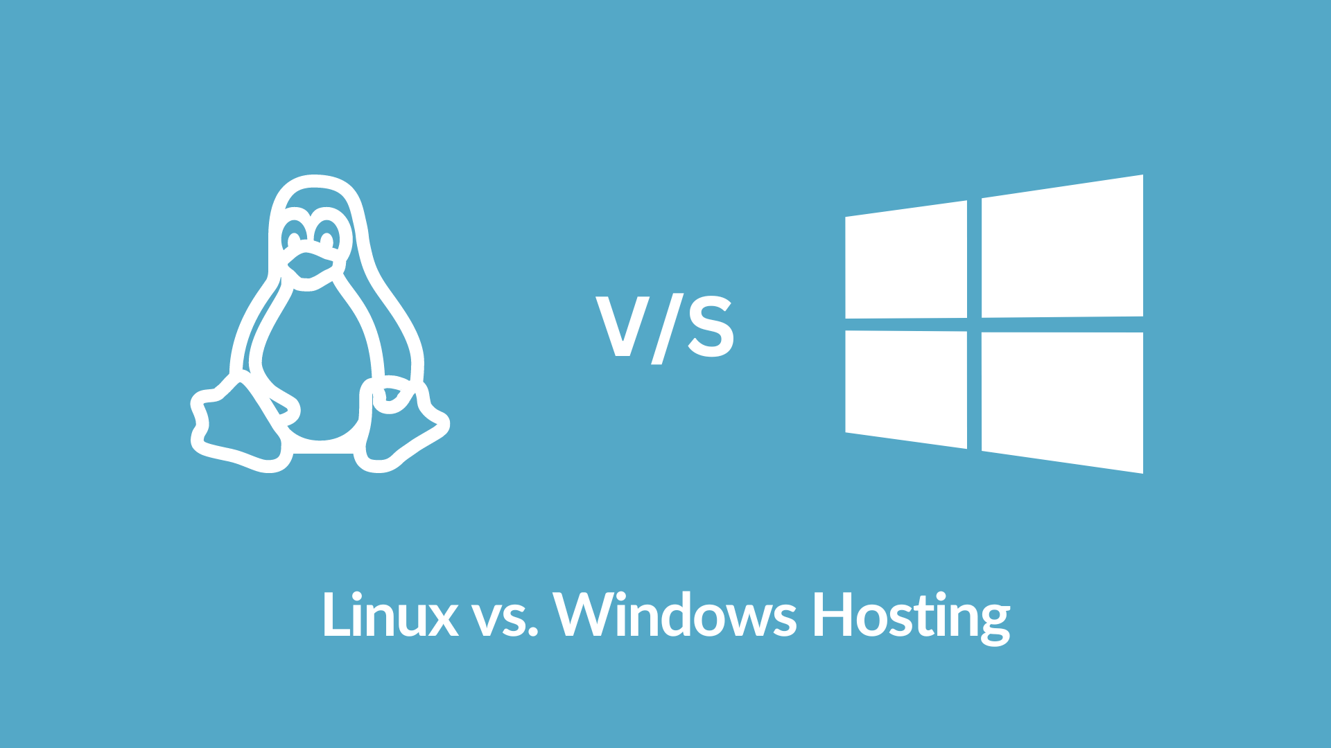 Linux vs. Windows Hosting Which One You Should Choose?