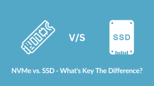 NVMe vs. SSD