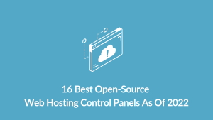 Best Open-Source Web Hosting Control Panels