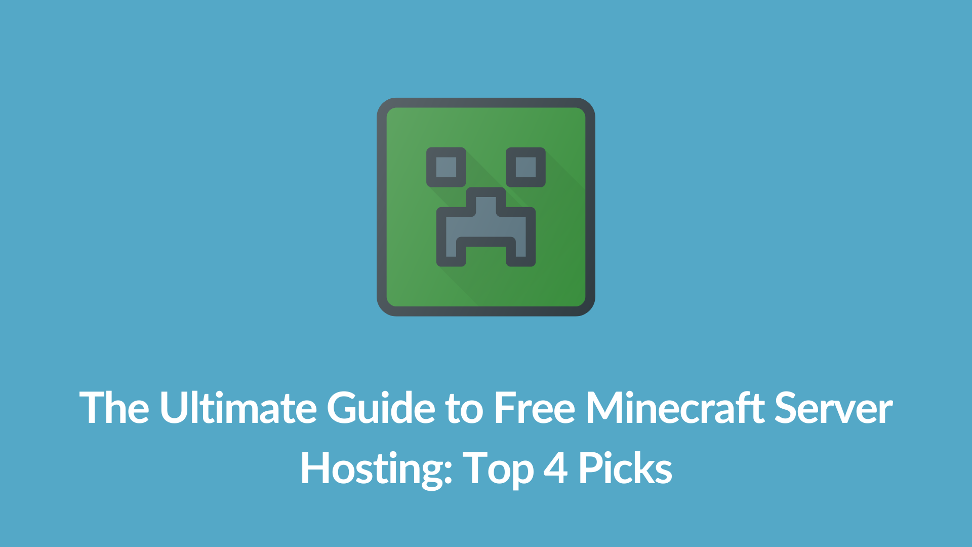 The Ultimate Guide To Free Minecraft Server Hosting Top 4 Picks