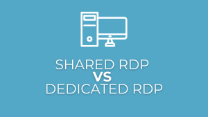 Shared RDP VS Dedicated RDP