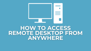 Access Remote Desktop